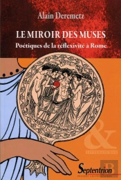 Le Miroir Des Muses ; Poétiques De La Réflexivité À Rome