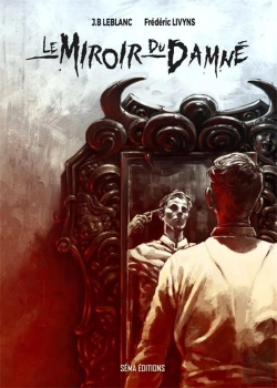 Bertrand.pt - Le Miroir Du Damné