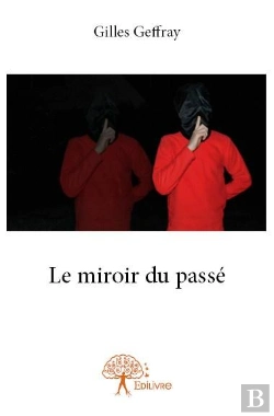Bertrand.pt - Le Miroir Du Passe