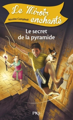 Bertrand.pt - Le Miroir Enchanté T.6 ; Le Secret De La Pyramide