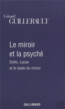 Bertrand.pt - Le Miroir Et La Psyche ; Dolto, Lacan Et Le Stade Du Miroir