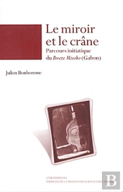 Le Miroir Et Le Crâne ; Parcours Initiatique