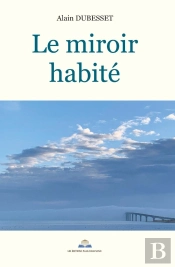 Le Miroir Habité