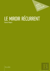 Le Miroir Récurrent