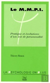 Le Mmpi ; Pratique Et Évolutions D'Un Test De Personnalité