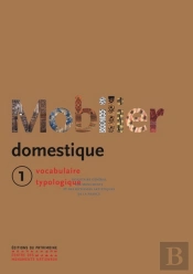 Le Mobilier Domestique Tome 1 - Nouvelle Edition