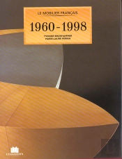 Le Mobilier Francais 1960-1998