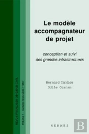 Le Modele Accompagnateur De Projet Conception Et Suivi Des Grandes Infrastructures Rfgc Vol 1 Numero