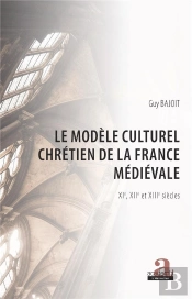 Le Modèle Culturel Chrétien De La France Médievale