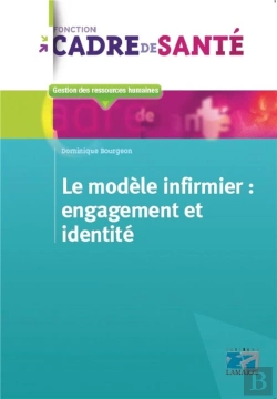 Bertrand.pt - Le Modele Infimier Engagement Et Identite