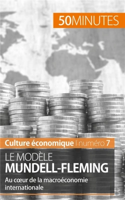 Bertrand.pt - Le Modèle Mundell-Fleming : Au Coeur De La Macroéconomie Internationale