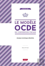 Le Modèle Ocde De Convention Fiscale ; Analyse Technique Détaillée