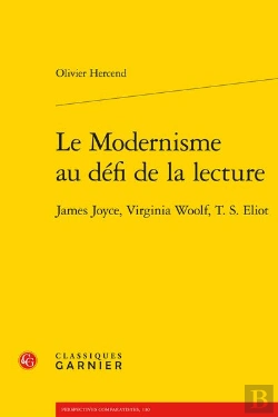 Bertrand.pt - Le Modernisme Au Defi De La Lecture - James Joyce, Virginia Woolf, T. S. Eliot