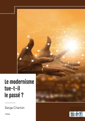 Le Modernisme Tue-T-Il Le Passé ?