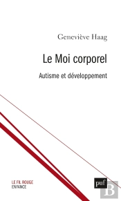 Le Moi Corporel ; Clinique De L'Autisme