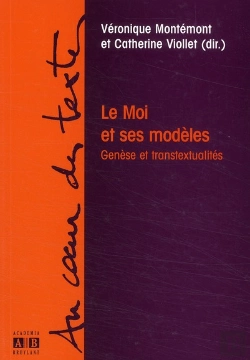 Bertrand.pt - Le Moi Et Ses Modèles ; Genèse Et Transtextualités