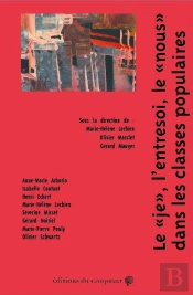 Le Moi, L'Entre-Soi, Le Nous Dans Les Classes Populaires