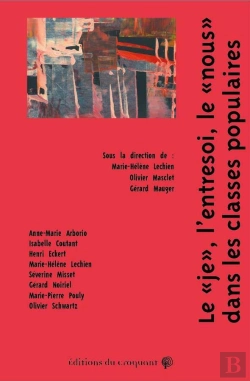 Bertrand.pt - Le Moi, L'Entre-Soi, Le Nous Dans Les Classes Populaires