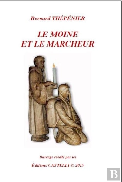 Bertrand.pt - Le Moine Et Le Marcheur
