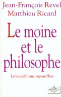 Le Moine Et Le Philosophe ; Le Bouddhisme Aujourd'Hui