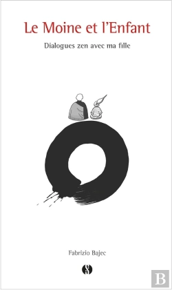 Bertrand.pt - Le Moine Et L'Enfant : Dialogues Zen Avec Ma Fille