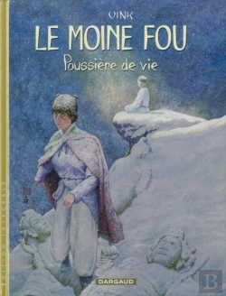 Bertrand.pt - Le Moine Fou : Intégrale Vol.2 : Poussière De Vie