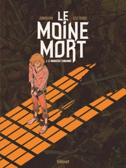 Bertrand.pt - Le Moine Mort Tome 1 : Le Manuscrit Condamné