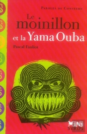 Le Moinillon Et La Yama Ouba