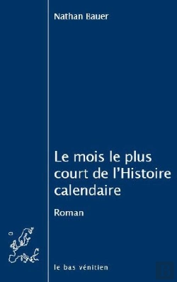 Bertrand.pt - Le Mois Le Plus Court De L'Histoire Calendaire