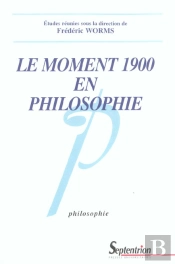 Le Moment 1900 En Philosophie