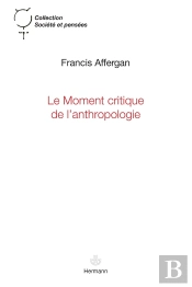 Le Moment Critique De L'Anthropologie