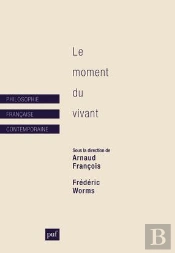 Le Moment Du Vivant