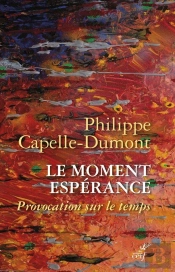 Le Moment Espérance : Provocation Sur Le Temps