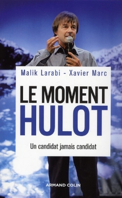 Bertrand.pt - Le Moment Hulot ; Un Candidat Jamais Candidat