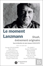 Le Moment Lanzmann : Shoah, Évènement Originaire