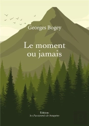 Le Moment Ou Jamais