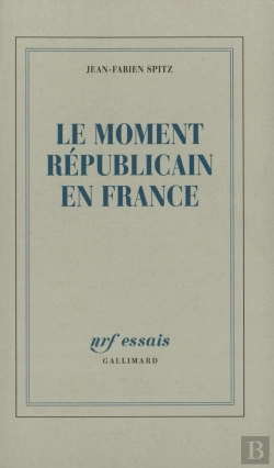 Bertrand.pt - Le Moment Républicain En France