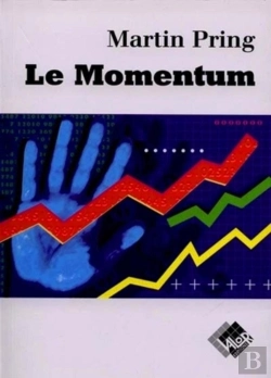 Bertrand.pt - Le Momentum Par Martin Pring : Macd, Rsi, Roc, Kst, Stochastique