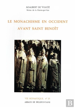 Bertrand.pt - Le Monarchisme En Occident Avant Saint Benoit