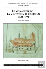 Le Monastère De La Visitation D'Issoudun (1644-1792)