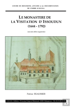 Bertrand.pt - Le Monastère De La Visitation D'Issoudun (1644-1792)