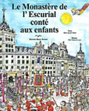 Le Monastere De L'Escurial Conte Aux Enfants 