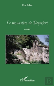 Le Monastére De Peyrefort