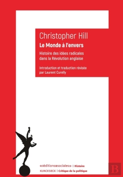 Bertrand.pt - Le Monde À L'Envers : Les Idées Radicales Au Cours De La Révolution Anglaise