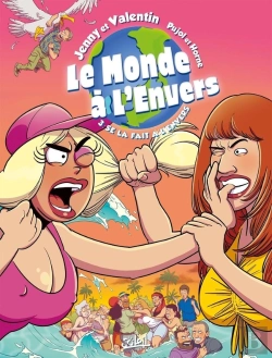 Bertrand.pt - Le Monde À L'Envers Tome 3 : Se La Fait À L'Envers