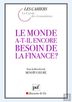 Bertrand.pt - Le Monde A-T-Il Encore Besoin De La Finance ?