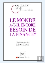 Le Monde A-T-Il Encore Besoin De La Finance ?