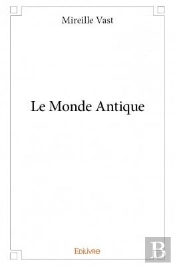 Le Monde Antique