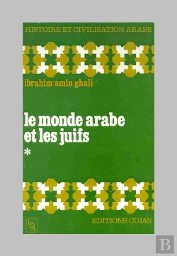 Bertrand.pt - Le Monde Arabe Et Les Juifs T.1