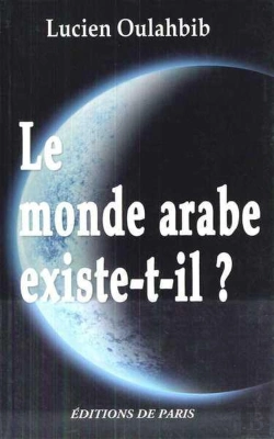 Bertrand.pt - Le Monde Arabe Existe-T-Il ?